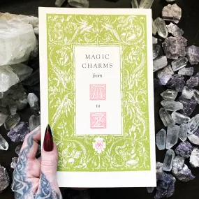 Magic Charms from A to Z